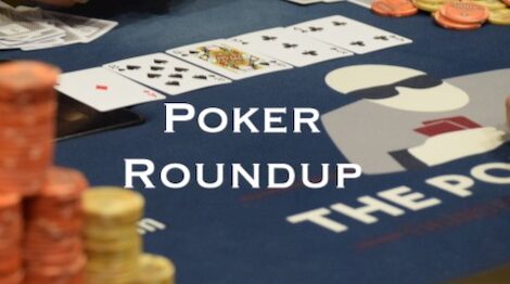Poker Roundup